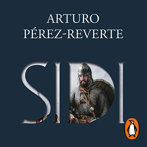 Sidi (Spanish Edition) by Arturo Pérez-Reverte