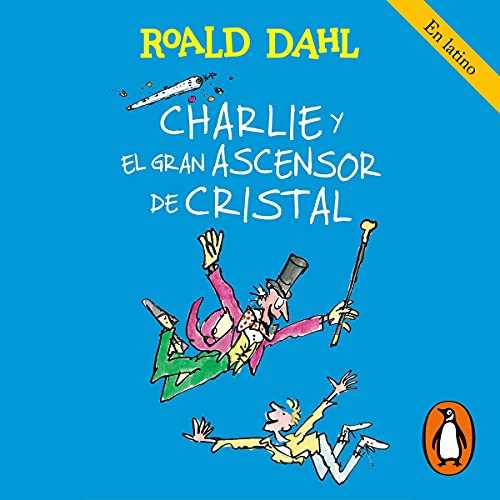 Charlie y el gran ascensor de cristal [Charlie and the Great Glass Elevator]