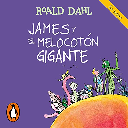 James y el melocotón gigante [James and the Giant Peach]