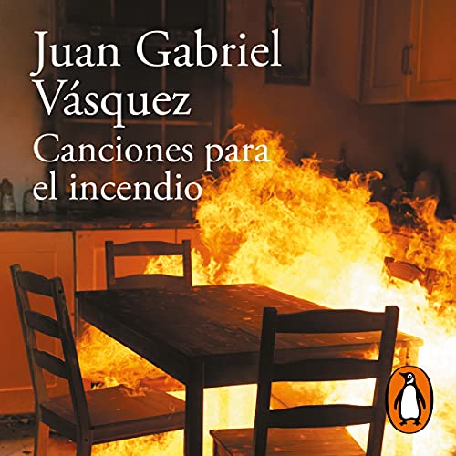 Canciones para el incendio [Songs for the Fire]