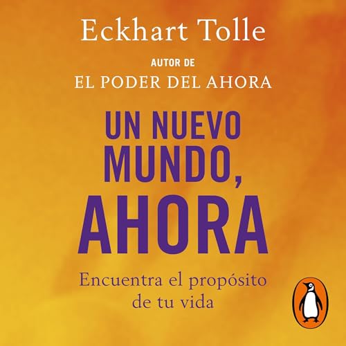 Un nuevo mundo, ahora [A New Earth]