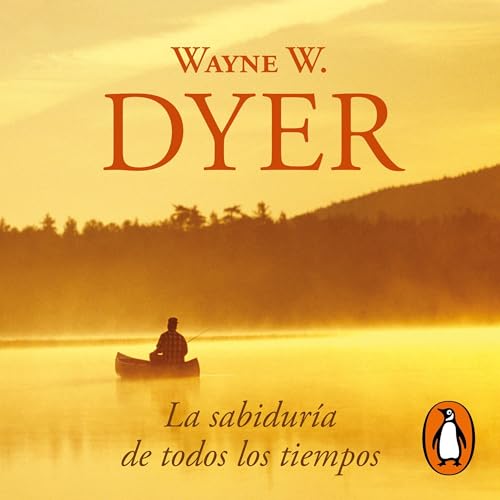 La sabiduría de todos los tiempos [Wisdom of the Ages]