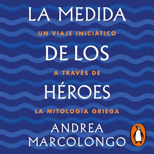 La medida de los héroes [The Measure of Heroes]