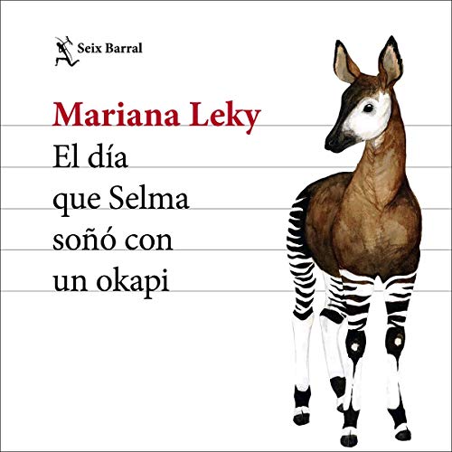 El día que Selma soñó con un okapi