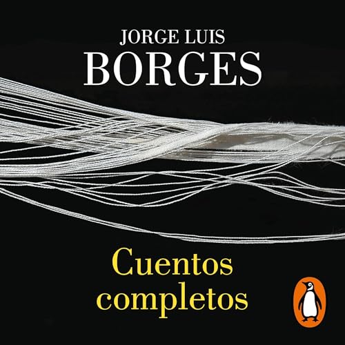 Cuentos completos [Complete Stories]