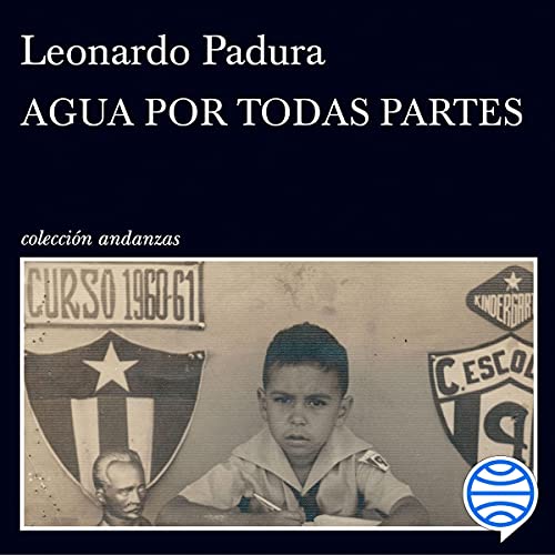 Agua por todas partes