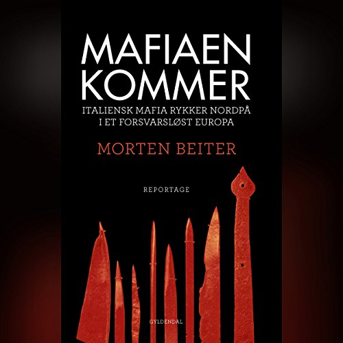Mafiaen kommer by Morten Beiter