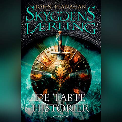 De tabte historier by John Flanagan