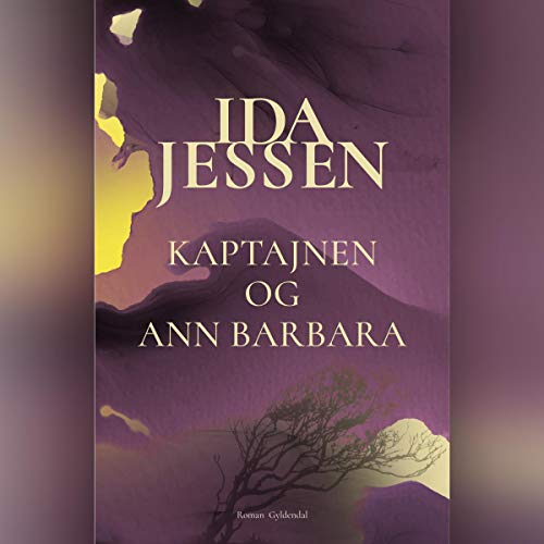 Kaptajnen og Ann Barbara by Ida Jessen