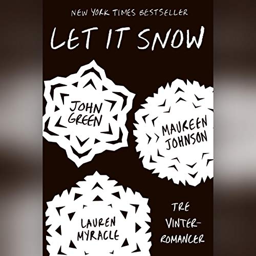 Let it snow by Maureen Johnson