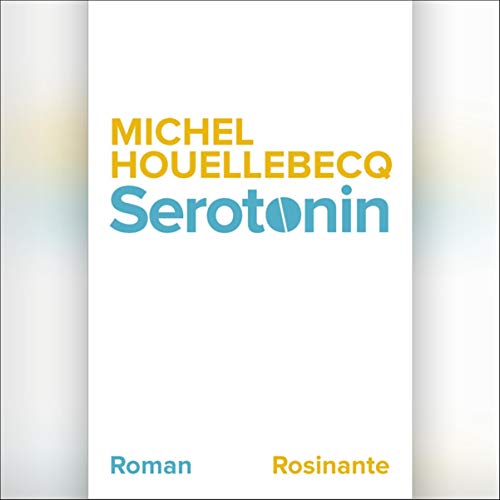 Serotonin by Michel Houellebecq