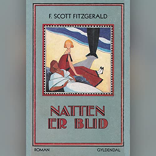 Natten er blid by F. Scott Fitzgerald