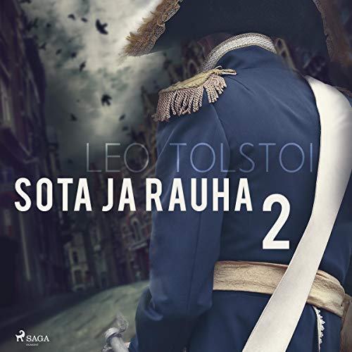 Sota ja rauha 2 by Leo Tolstoy