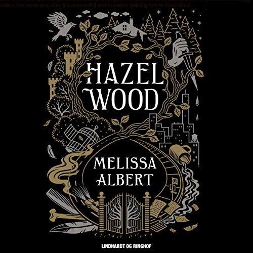 Hazel Wood by Melissa Albert