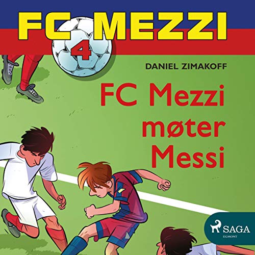 FC Mezzi møter Messi