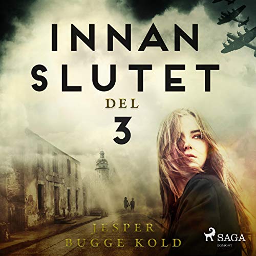 Innan slutet 3