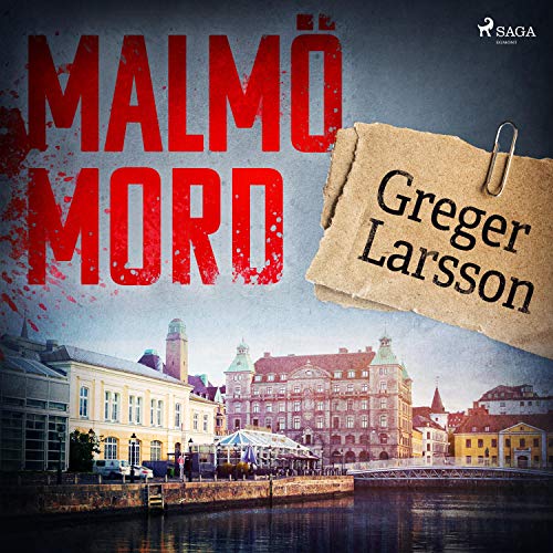 Malmömord by Greger Larsson