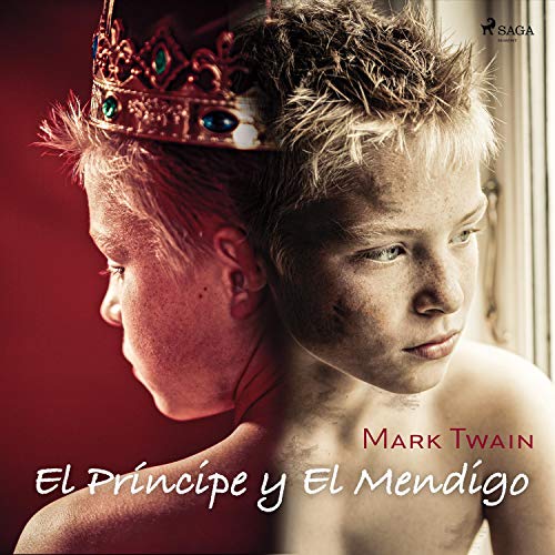 El Príncipe y El Mendigo by Mark Twain