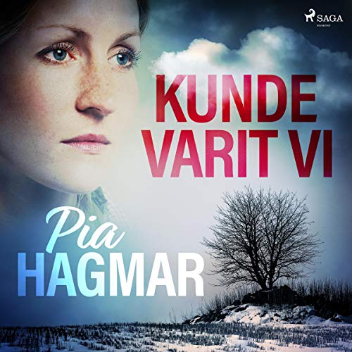 Kunde varit vi by Pia Hagmar
