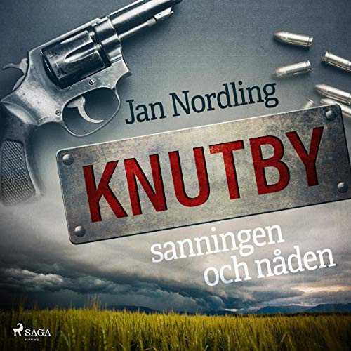 Knutby - sanningen och nåden