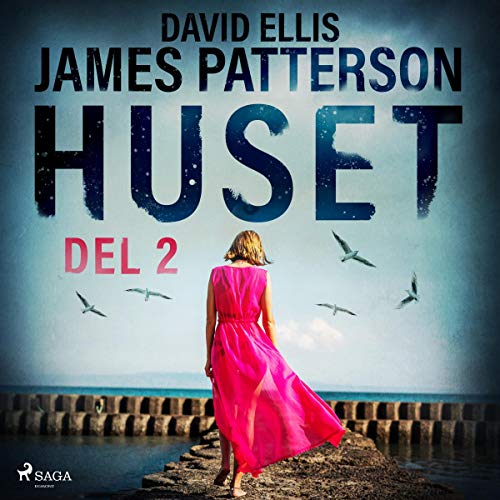 Huset 2 by James Patterson