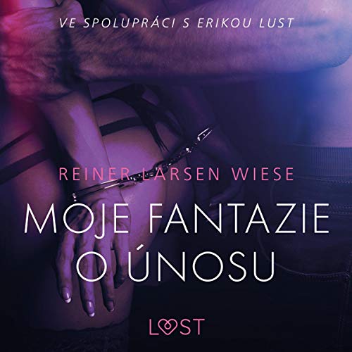 Moje fantazie o únosu by Reiner Larsen Wiese