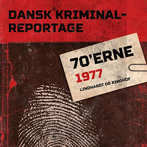 Dansk Kriminalreportage 1977