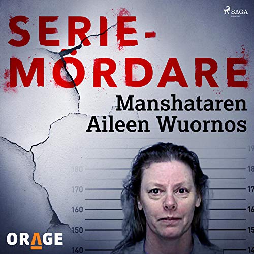 Manshataren Aileen Wuornos