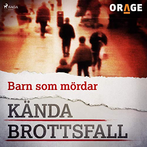 Barn som mördar by Orage