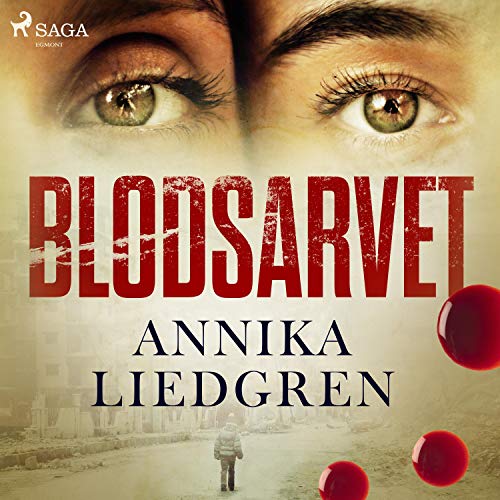 Blodsarvet by Annika Liedgren