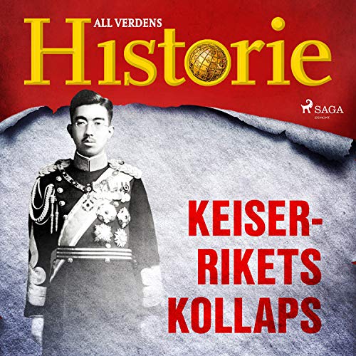 Keiserrikets kollaps by All Verdens Historie