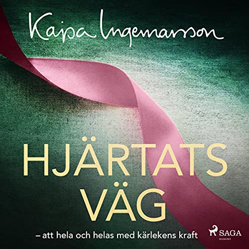 Hjärtats väg by Kajsa Ingemarsson