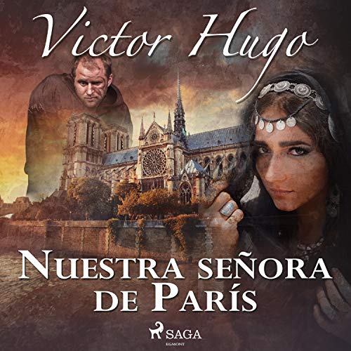 Nuestra señora de París by Victor Hugo