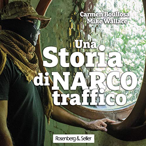 Una storia di narcotraffico