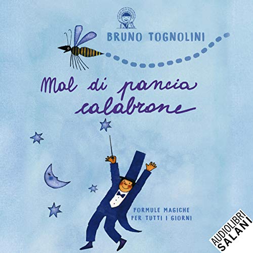 Mal di pancia Calabrone by Bruno Tognolini
