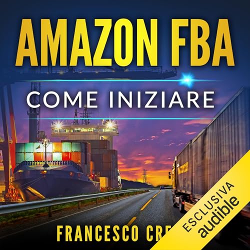 Amazon FBA: Come iniziare