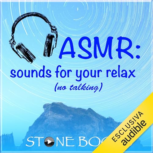 ASMR. Sounds for your relax by Stone Books