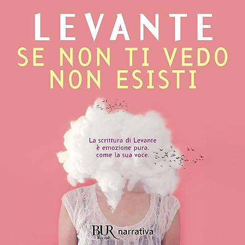 Se non ti vedo non esisti by Levante