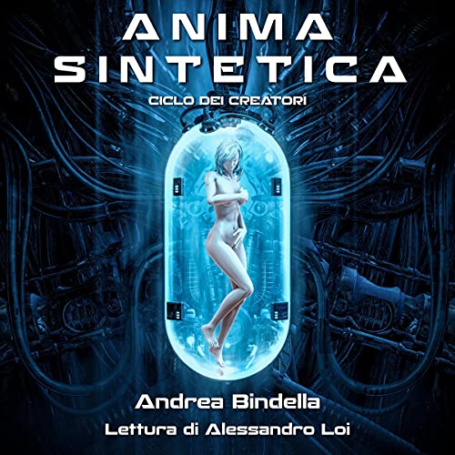 Anima Sintetica by Andrea Bindella