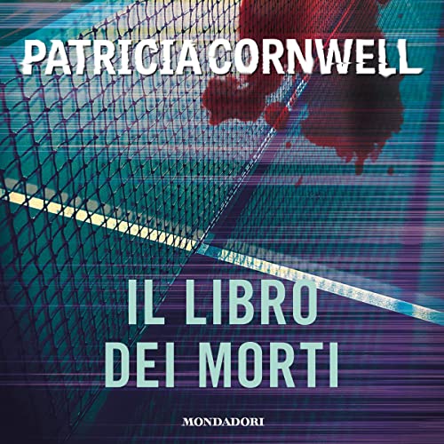 Il libro dei morti by Patricia Cornwell