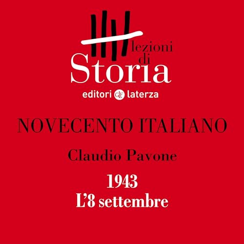 Novecento italiano - 1943. L'8 settembre by Claudio Pavone