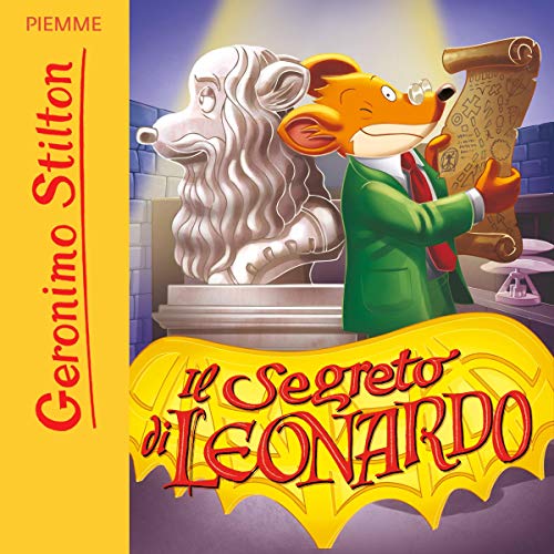 Il segreto di Leonardo by Geronimo Stilton