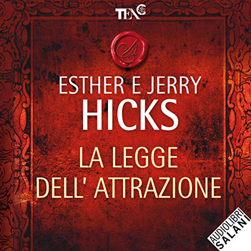 La legge dell'attrazione by Esther Hicks