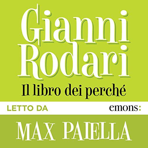 Il libro dei perché by Gianni Rodari