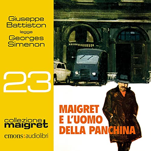 Maigret e l'uomo della panchina