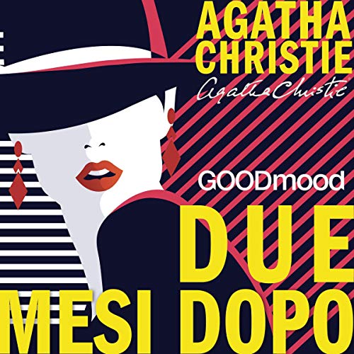 Due Mesi Dopo by Agatha Christie