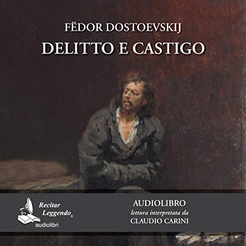 Delitto e castigo by Fëdor Dostoevskij