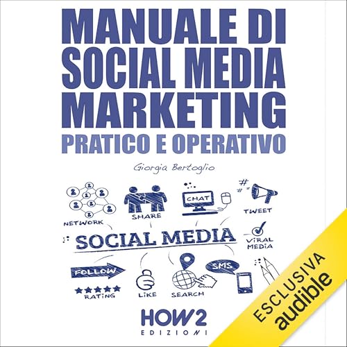 Manuale di social media marketing by Giorgia Bertoglio