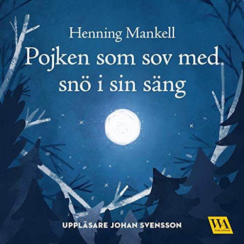 Pojken som sov med snö i sin säng