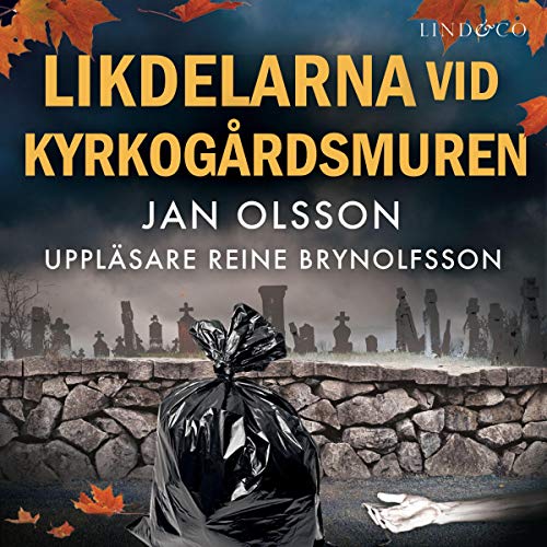 Likdelarna vid kyrkogårdsmuren